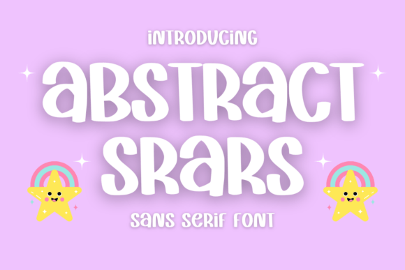 Abstract Srars: A Playful Sans Serif Font for Digital Marketing