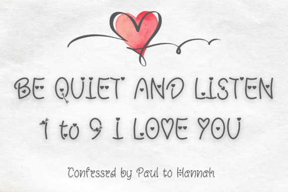 Be Quiet and Listen 1 to 9 I Love You Font Review