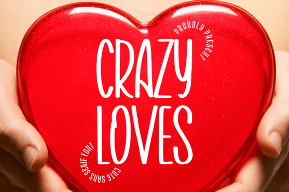 Crazy Loves: A Playful Sans Serif Font for Digital Creativity
