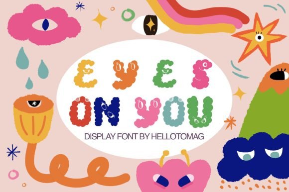 Eyes on You Font for Eye-Catching Campaigns