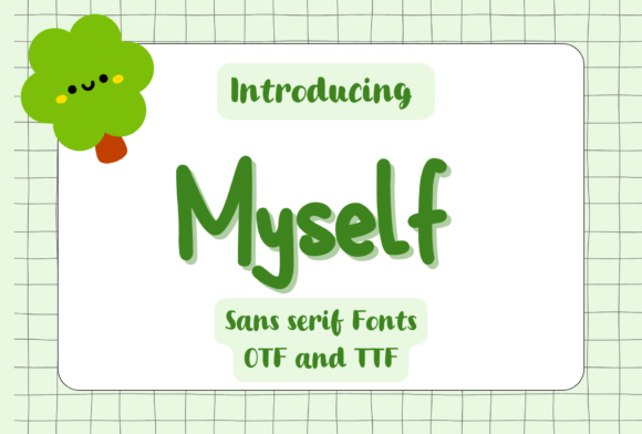 Myself Font for Clearer Campaign Messaging