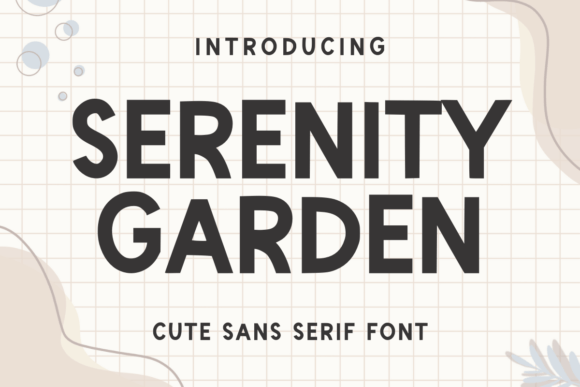 Serenity Garden: A Versatile Sans Serif Font for Creative Projects